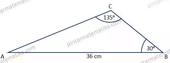 Diketahui segitiga ABC dengan besar sudut B = 30°, sudut C = 135° dan panjang AB = 36 cm. Tentukan unsur sisi-sisi dan sudut-sudut yang belum diketahui