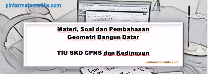 Soal TIU Tes CPNS Bidang Datar